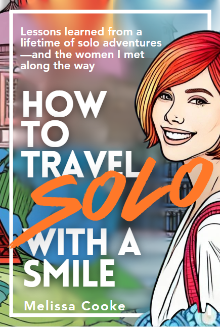 How to travel Solo with a Smile book cover Melissa Cooke