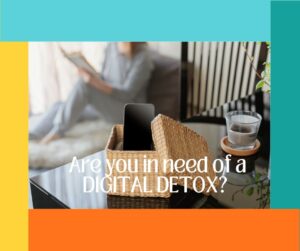 digital detox to help you unplug